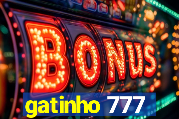 gatinho 777